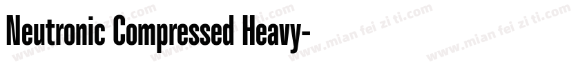 Neutronic Compressed Heavy字体转换